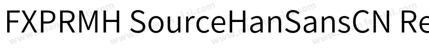 FXPRMH SourceHanSansCN Regular字体字体转换